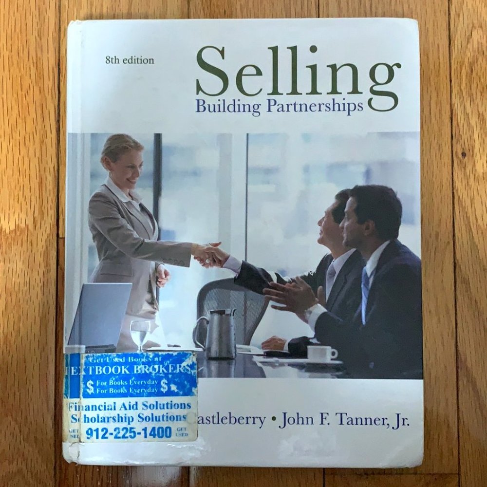Selling: Building Partnerships- 8th Edition